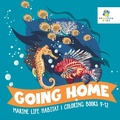 Bild: Going Home Marine Life Habitat Coloring Books 9-12 - Educando Kids