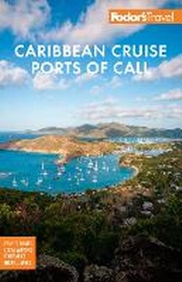 Bild vergrößern Bild: Fodor's Caribbean Cruise Ports of Call - Fodor's Travel Publications Inc.,U.S.
