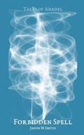 Cover: Forbidden Spell - Anadel Publishing