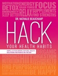 Cover: Hack Your Health Habits - Wellness On The Go Press