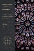 Cover: Challenging the Spirit of Modernity - Faithlife Corporation
