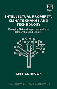 Abbildung von: Intellectual Property, Climate Change and Technology - Edward Elgar Publishing