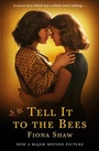 Cover: Tell It to the Bees - Profile Books Ltd