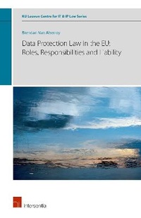 Enlarge image Cover: Data Protection Law in the EU: Roles, Responsibilities and Liability - Intersentia Ltd