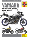 Cover: Yamaha MT-09, FZ-09, Tracer, FJ-09, XSR900 (03 -19) - J H Haynes & Co Ltd