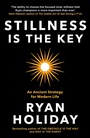 Cover: Stillness is the Key - Profile Books Ltd