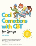 Cover: Cool Connections with CBT for Groups, 2nd edition - Jessica Kingsley Publishers