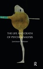 Cover: The Life and Death of Psychoanalysis - Routledge
