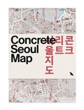 Cover: Concrete Seoul Map - Blue Crow Media