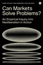 Cover: Can Markets Solve Problems? - Goldsmiths Press
