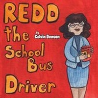 Enlarge image Cover: Redd the School Bus Driver - Yorkshire Publishing