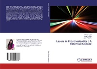 Enlarge image Cover: Lasers in Prosthodontics : A Potential Science - LAP Lambert Academic Publishing