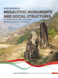 Enlarge image Cover: Megalithic Monuments and Social Structures - Sidestone Press