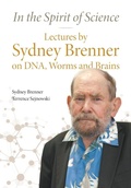 Cover: In The Spirit Of Science: Lectures By Sydney Brenner On Dna, Worms And Brains - World Scientific Publishing Co Pte Ltd
