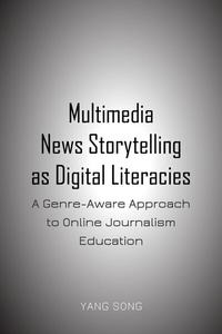 Abbildung von: Multimedia News Storytelling as Digital Literacies - Peter Lang Verlag