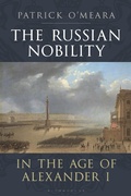 Cover: The Russian Nobility in the Age of Alexander I - Bloomsbury Academic