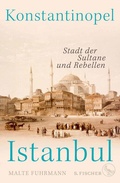 Abbildung von: Konstantinopel - Istanbul - S. Fischer