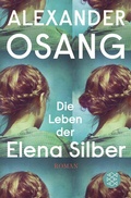 Cover: Die Leben der Elena Silber - Fischer Taschenbuch