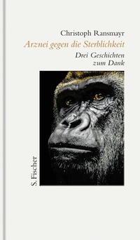 Abbildung von: Arznei gegen die Sterblichkeit - S. Fischer