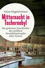 Cover: Mitternacht in Tschernobyl - S. Fischer