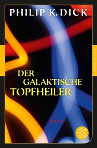 Abbildung von: Der galaktische Topfheiler - S. Fischer