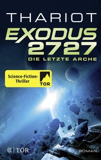 Abbildung von: Exodus 2727 - Die letzte Arche - FISCHER Tor