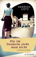 Cover: Die im Dunkeln sieht man nicht - S. Fischer