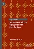 Cover: Debates on Colonial Genocide in the 21st Century - Palgrave Pivot