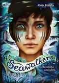 Cover: Seawalkers (1). Gef&auml;hrliche Gestalten - Arena Verlag eBooks