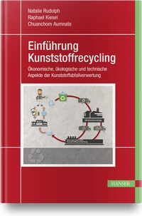 Abbildung von: Einführung Kunststoffrecycling - Hanser