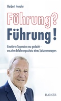 Cover: F&uuml;hrung? F&uuml;hrung! - Hanser