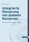 Cover: Integrierte Steuerung von globalen Konzernen - Hanser
