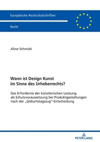 Abbildung von: Wann ist Design Kunst im Sinne des Urheberrechts? - Peter Lang Verlag