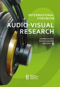Cover: International Forum on Audio-Visual Research - Jahrbuch des Phonogrammarchivs 9 - Verlag der &ouml;sterreichischen Akademie der Wissenschaften