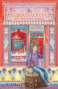 Cover: Die Gl&uuml;cksb&auml;ckerei - Die magische Schule - FISCHER Sauerl&auml;nder
