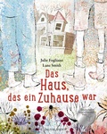 Cover: Das Haus, das ein Zuhause war - FISCHER Sauerl&auml;nder