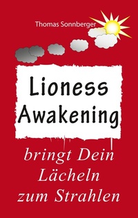 Abbildung von: Awakening Lioness - BoD - Books on Demand