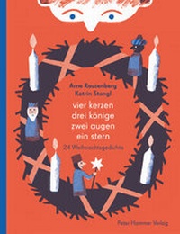 Abbildung von: Vier Kerzen, drei Könige, zwei Augen, ein Stern - Peter Hammer Verlag