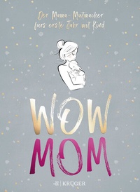 Abbildung von: WOW MOM - FISCHER Krüger