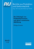 Cover: Die Tribologie von Profilwalzprozessen und deren numerische Abbildung - Shaker