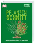 Cover: Gartenwissen Pflanzenschnitt - DK Verlag Dorling Kindersley