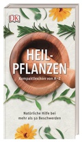 Cover: Heilpflanzen Kompaktlexikon - Dorling Kindersley Verlag