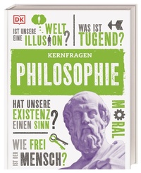 Abbildung von: Kernfragen. Philosophie - Dorling Kindersley Verlag