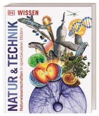 Abbildung von: DK Wissen. Natur & Technik - Dorling Kindersley Verlag