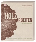 Cover: Holzarbeiten selber machen - Dorling Kindersley Verlag
