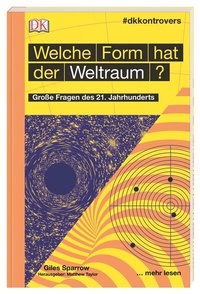 Abbildung von: #dkkontrovers. Welche Form hat der Weltraum? - Dorling Kindersley Verlag