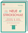 Cover: Die neue Strickschule - Dorling Kindersley Verlag