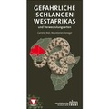 Cover: Gef&auml;hrliche Schlangen Westafrikas und Verwechslungsarten - Naturhistorisches Museum