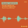 Cover: Die arge Legende vom gerissenen Galgenstrick - Audiamo