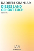 Cover: Dieses Land geh&ouml;rt euch - mikrotext